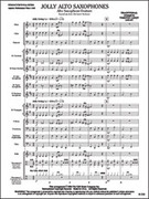 Cover icon of Full Score Jolly Alto Saxophones: Score sheet music for concert band by Timothy Loest, intermediate skill level