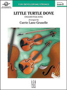 Cover icon of Full Score Little Turtle Dove: Score sheet music for string orchestra by Anonymous and Carrie Lane Grusell, intermediate skill level