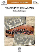 Cover icon of Full Score Voices in the Shadows: Score sheet music for string orchestra by Brian Balmages, intermediate skill level