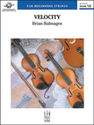 Cover icon of Full Score Velocity: Score sheet music for string orchestra by Brian Balmages, intermediate skill level