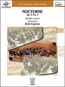 Cover icon of Full Score Nocturne: Score sheet music for string orchestra by Frdric Chopin and Bob Lipton, intermediate skill level
