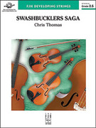Cover icon of Full Score Swashbucklers Saga: Score sheet music for string orchestra by Chris Thomas, intermediate skill level