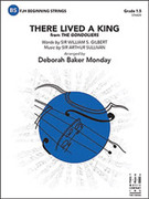 Cover icon of Full Score There Lived a King: Score sheet music for string orchestra by William S. Gilbert, William S. Gilbert and Arthur Sullivan, intermediate skill level