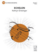 Cover icon of Full Score Echelon: Score sheet music for string orchestra by Kathryn Griesinger, intermediate skill level