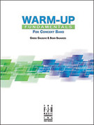 Cover icon of Full Score Warm-Up Fundamentals for Concert Band: Score sheet music for concert band by Gregg Gausline, intermediate skill level