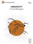 Cover icon of Full Score Urbanicity: Score sheet music for string orchestra by R. Scott Whittington, intermediate skill level