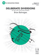 Cover icon of Full Score Deliberate Diversions: Score sheet music for string orchestra by Brian Balmages, intermediate skill level