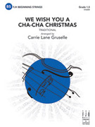 Cover icon of Full Score We Wish You a Cha-Cha Christmas: Score sheet music for string orchestra by Anonymous, intermediate skill level