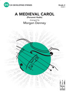 Cover icon of Full Score A Medieval Carol: Score sheet music for string orchestra by Anonymous, intermediate skill level