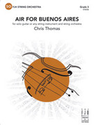 Cover icon of Full Score Air for Buenos Aires: Score sheet music for string orchestra by Chris Thomas, intermediate skill level