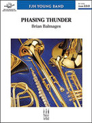 Cover icon of Full Score Phasing Thunder: Score sheet music for concert band by Brian Balmages, intermediate skill level