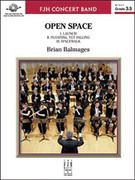 Cover icon of Full Score Open Space: Score sheet music for concert band by Brian Balmages, intermediate skill level