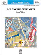 Cover icon of Full Score Across the Serengeti: Score sheet music for concert band by Jack Wilds, intermediate skill level