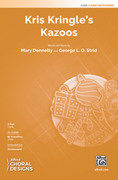 Cover icon of Kris Kringle's Kazoos sheet music for choir (2-Part) by Mary Donnelly and George L.O. Strid, intermediate skill level