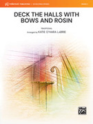 Cover icon of Deck the Halls With Bows and Rosin sheet music for string orchestra (full score) by Katie O'Hara LaBrie, intermediate skill level