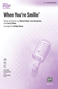 Cover icon of When You're Smilin' sheet music for choir (SSA: soprano, alto) by Mark Fisher, Joe Goodwin, Larry Shay and Kirby Shaw, intermediate skill level