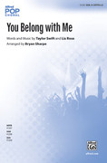 Cover icon of You Belong with Me sheet music for choir (3-Part Mixed) by Taylor Swift and Liz Rose, intermediate skill level