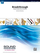 Cover icon of Breakthrough sheet music for concert band (full score) by Chris M. Bernotas, intermediate skill level