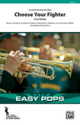Cover icon of Choose Your Fighter (COMPLETE) sheet music for marching band by Michael Pollack, Amanda Koci, Madison Love, Henry Walter and Doug Adams, intermediate skill level