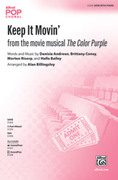 Cover icon of Keep It Movin' sheet music for choir (SATB: soprano, alto, tenor, bass) by Denisa Andrews, Brittany Coney, Morten Risorp, Halle Bailey and Alan Billingsley, intermediate skill level