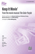 Cover icon of Keep It Movin' sheet music for choir (SSA: soprano, alto) by Denisa Andrews, Brittany Coney, Morten Risorp, Halle Bailey and Alan Billingsley, intermediate skill level