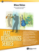 Cover icon of Blue Skies (COMPLETE) sheet music for jazz band by Irving Berlin, wedding score, intermediate skill level
