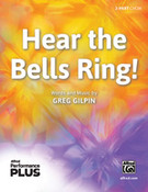 Cover icon of Hear the Bells Ring! sheet music for choir (2-Part) by Greg Gilpin, intermediate skill level