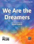 Cover icon of We Are the Dreamers sheet music for choir (3-Part Mixed) by Anonymous, intermediate skill level