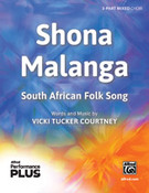 Cover icon of Shona Malanga sheet music for choir (3-Part Mixed, a cappella) by Anonymous and Vicki Tucker Courtney, intermediate skill level