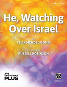 Cover icon of He, Watching Over Israel sheet music for choir (2-Part) by Felix Mendelssohn-Bartholdy, Felix Mendelssohn-Bartholdy and Russell Robinson, intermediate skill level