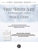 Cover icon of First Winter Suite (COMPLETE) sheet music for concert band by Tyler S. Grant, intermediate skill level