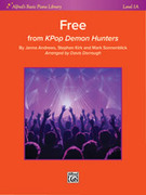 Cover icon of Free (from KPop Demon Hunters) Free (from KPop Demon Hunters) sheet music for Piano/Vocal by Jenna Andrews, Stephen Kirk and Mark Sonnenblick, easy+ skill level
