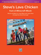 Cover icon of Steve's Lava Chicken sheet music for Piano/Vocal by Jack Black and Jared Hess, easy+ skill level