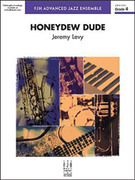 Cover icon of Honeydew Dude (COMPLETE) sheet music for jazz band by Jeremy Levy, intermediate skill level
