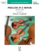 Cover icon of Prelude in E Minor (COMPLETE) sheet music for string orchestra by Frdric Chopin and Robert Longfield, intermediate skill level
