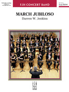 Cover icon of March Jubiloso (COMPLETE) sheet music for concert band by Darren W. Jenkins, intermediate skill level