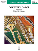 Cover icon of Coventry Carol (COMPLETE) sheet music for concert band by Elliot Del Borgo, intermediate skill level