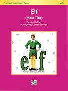Cover icon of Elf (Main Title) sheet music for piano solo by John Debney and Davis Dorrough, intermediate skill level