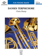 Cover icon of Danses Terpsichore (COMPLETE) sheet music for concert band by Chris Sharp, intermediate skill level