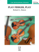 Cover icon of Play Fiddler, Play (COMPLETE) sheet music for string orchestra by Robert L. Simon, intermediate skill level