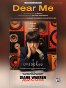 Cover icon of Dear Me: From the Motion Picture Diane Warren: Relentless sheet music for Piano/Vocal/Guitar by Diane Warren, easy+ skill level