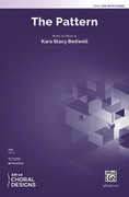 Cover icon of The Pattern sheet music for choir (SSA: soprano, alto) by Kara Stacy Bedwell, intermediate skill level