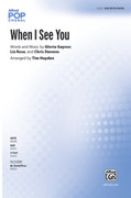Cover icon of When I See You sheet music for choir (SAB: soprano, alto, bass) by Gloria Gaynor and Liz Rose, intermediate skill level