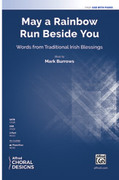 Cover icon of May a Rainbow Run Beside You sheet music for choir (SAB: soprano, alto, bass) by Mark Burrows, intermediate skill level