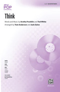 Cover icon of Think sheet music for choir (SSA: soprano, alto) by Aretha Franklin and Tom Anderson, intermediate skill level