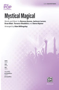 Cover icon of Mystical Magical sheet music for choir (SSA: soprano, alto) by Benson Boone, intermediate skill level