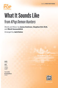 Cover icon of What It Sounds Like sheet music for choir (2-Part) by Jenna Andrews, Stephen Eric Kirk, Mark Sonnenblick and Jack Zaino, intermediate skill level