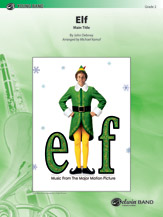 Cover icon of Elf (COMPLETE) sheet music for concert band by John Debney and Michael Kamuf, intermediate skill level