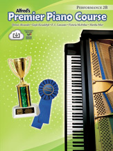 Cover icon of Premier Piano Course, Performance 2B sheet music for piano solo by Dennis Alexander and Martha Mier, intermediate skill level