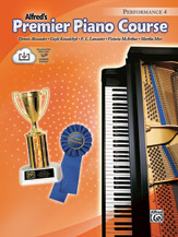 Cover icon of Premier Piano Course, Performance 4 sheet music for piano solo by Dennis Alexander and Martha Mier, intermediate skill level